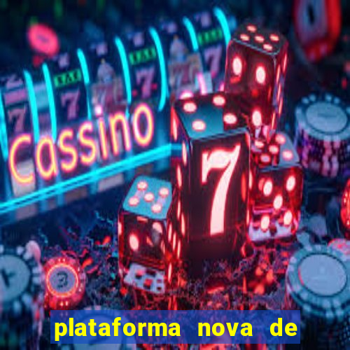 plataforma nova de jogos de aposta